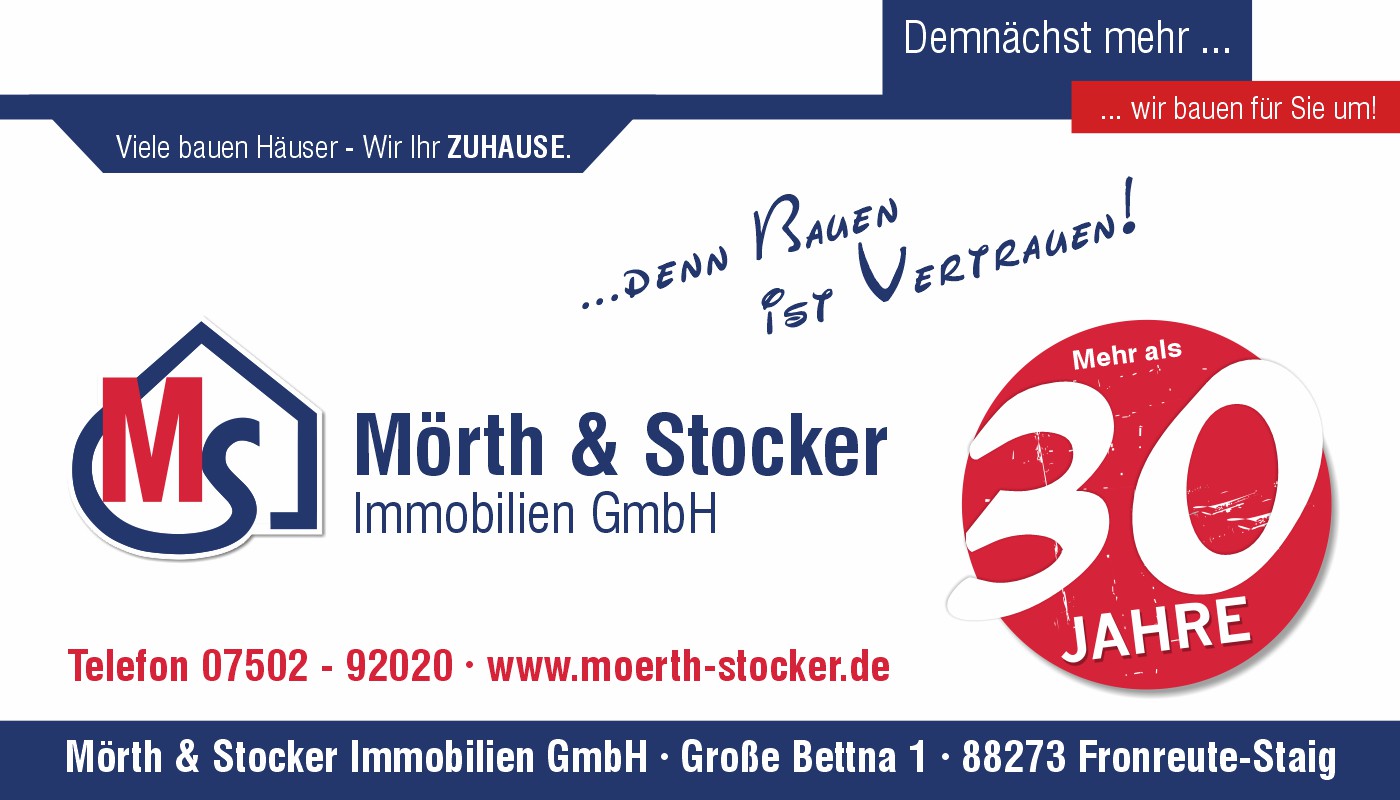 Mörth & Stocker Immobilien GmbH – Viele bauen Häuser. Wir Ihr Zuhause.